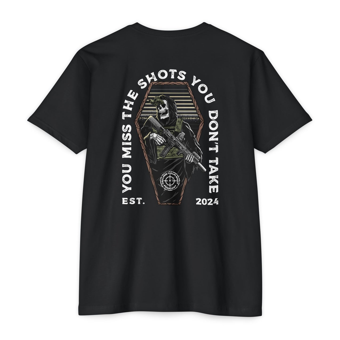 You Miss the Shots You Don't Take- Tee